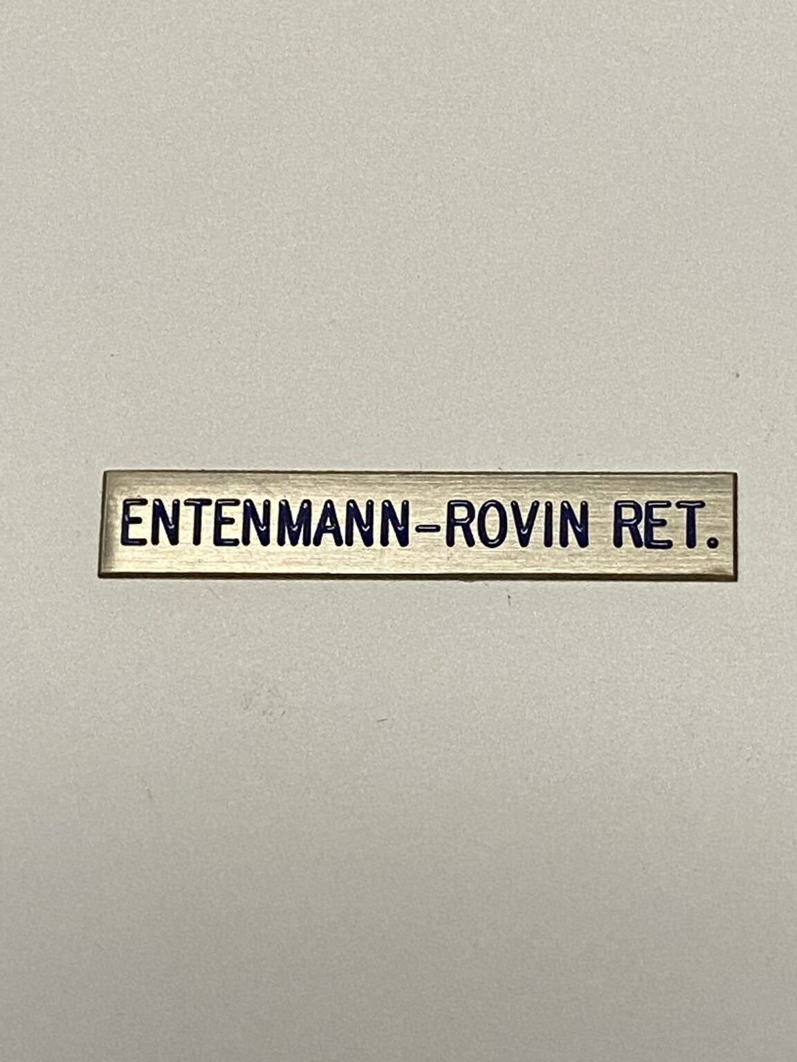 ENTENMANNROVIN RET. ER Badge